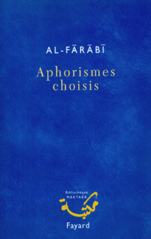 Книга Aphorismes choisis AL-FÃRÃBI