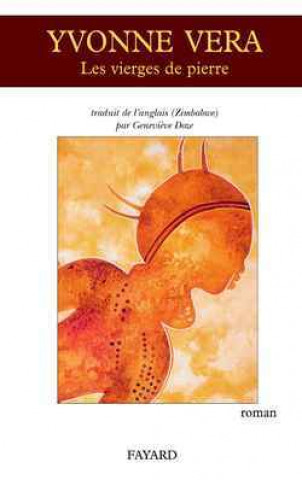 Buch Les Vierges de pierre Yvonne Vera