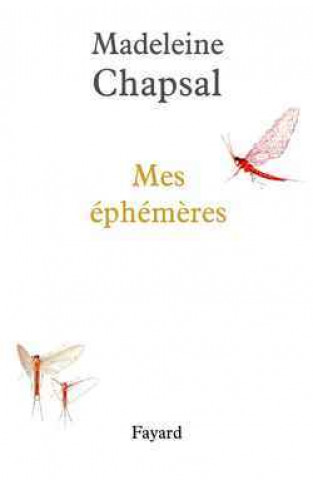 Knjiga Mes éphémères Madeleine Chapsal