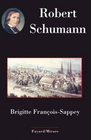 Kniha SCHUMANN Brigitte François-Sappey