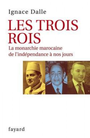 Book Les Trois Rois Ignace Dalle
