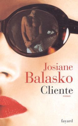 Knjiga Cliente Josiane Balasko