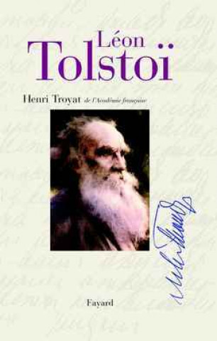 Kniha Tolstoï Henri Troyat