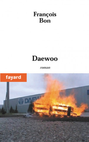 Kniha Daewoo François Bon