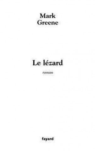 Knjiga Le lézard Mark Greene