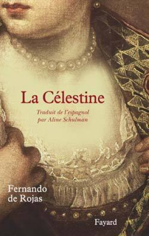 Libro La Célestine Fernando de Rojas