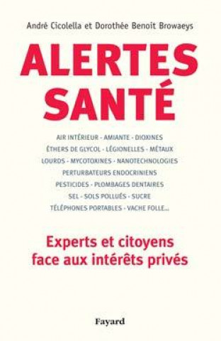 Könyv Alertes santé André Cicolella