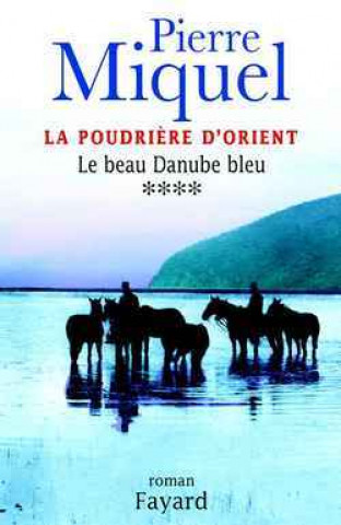 Knjiga La Poudrière d'Orient, tome 4 Pierre Miquel