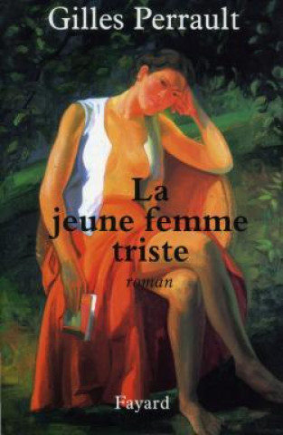 Knjiga La jeune femme triste Gilles Perrault