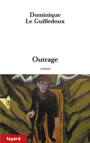 Knjiga Outrage Dominique Le Guilledoux