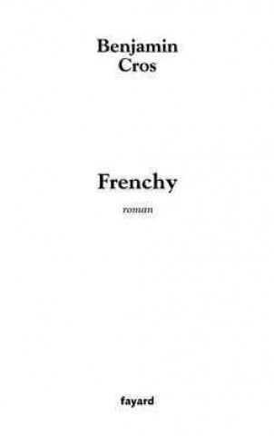 Knjiga Frenchy Benjamin Cros