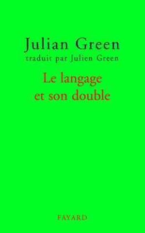 Knjiga Le langage et son double Julien Green