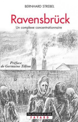 Knjiga Ravensbrück Bernhard Strebel