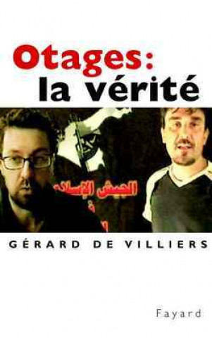 Carte Otages : la vérité Gérard de Villiers