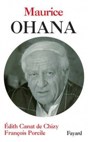 Libro Maurice Ohana Édith Canat de Chizy