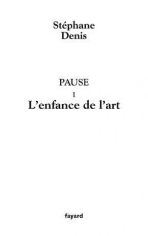 Knjiga Pause I Stéphane Denis