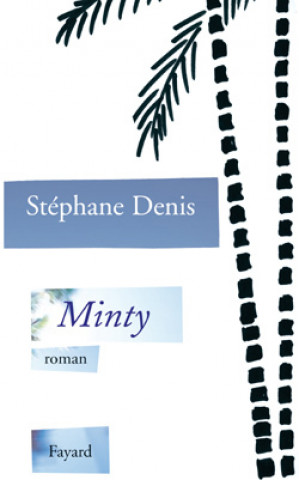 Knjiga Minty Stéphane Denis