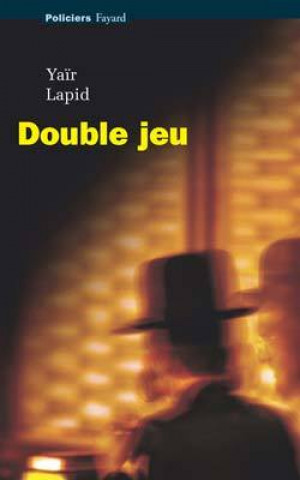 Knjiga Double jeu Yaïr Lapid