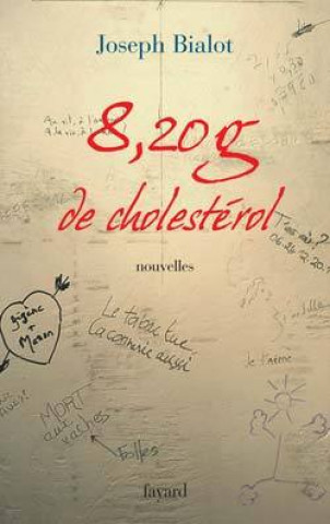 Boek 8,20 g de cholestérol Joseph Bialot