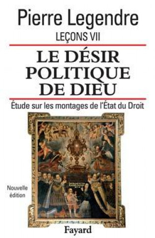 Книга Le désir politique de Dieu Pierre Legendre