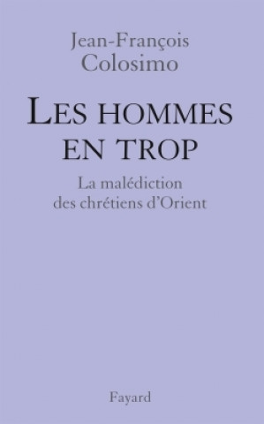 Kniha Les hommes en trop Jean-François Colosimo