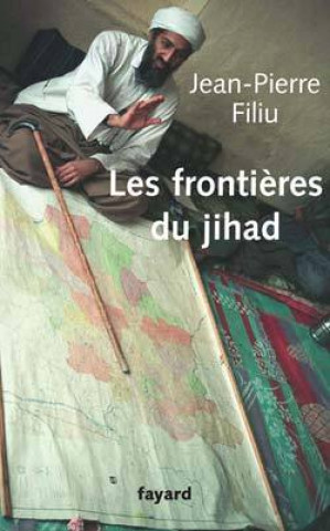 Kniha Les frontières du jihad Jean-Pierre Filiu