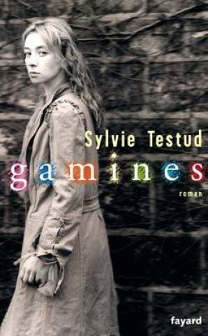 Książka Gamines Sylvie Testud