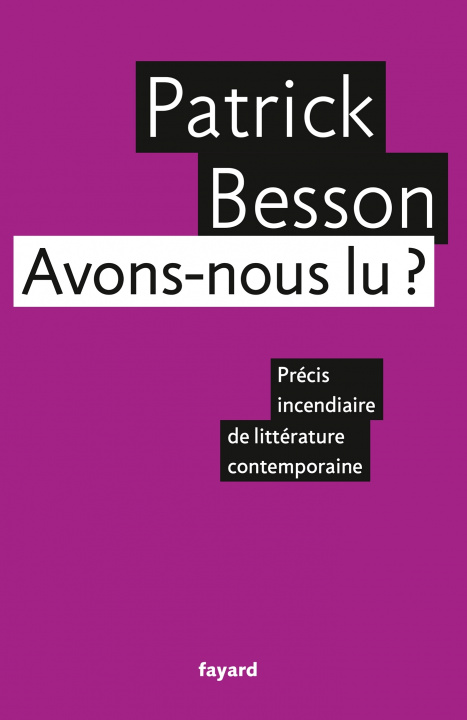Book Avons-nous lu ? Patrick Besson