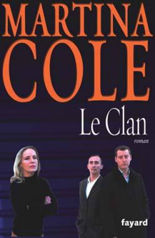 Knjiga Le Clan Martina Cole