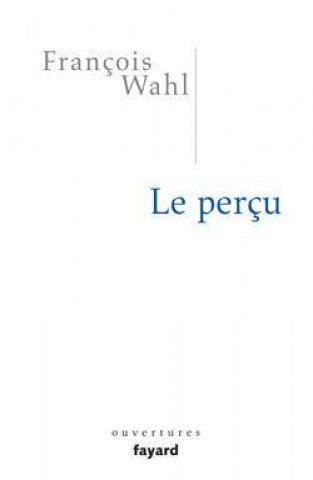 Knjiga Le perçu François Wahl