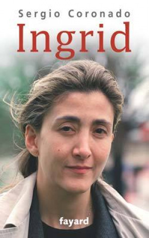 Kniha Ingrid Sergio Coronado