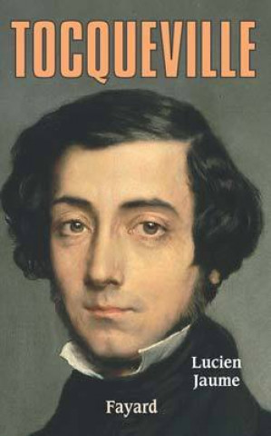 Buch Tocqueville Lucien Jaume
