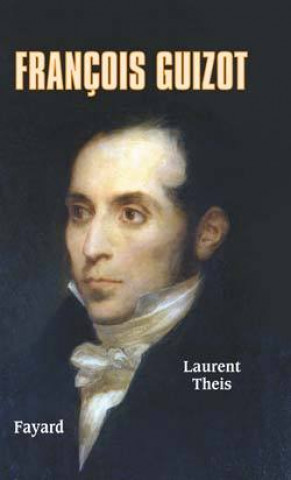 Kniha François Guizot Laurent Theis