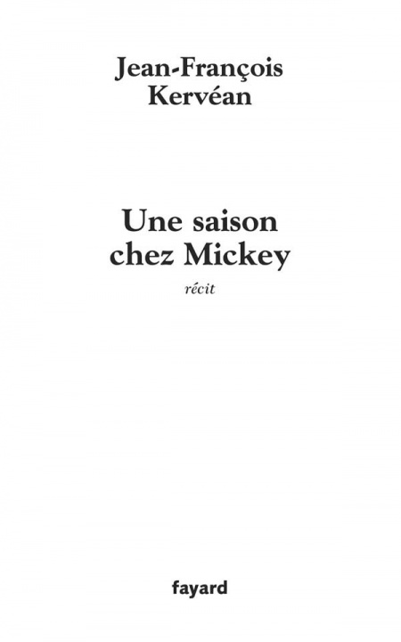 Libro Une saison chey Mickey Jean-François Kervéan