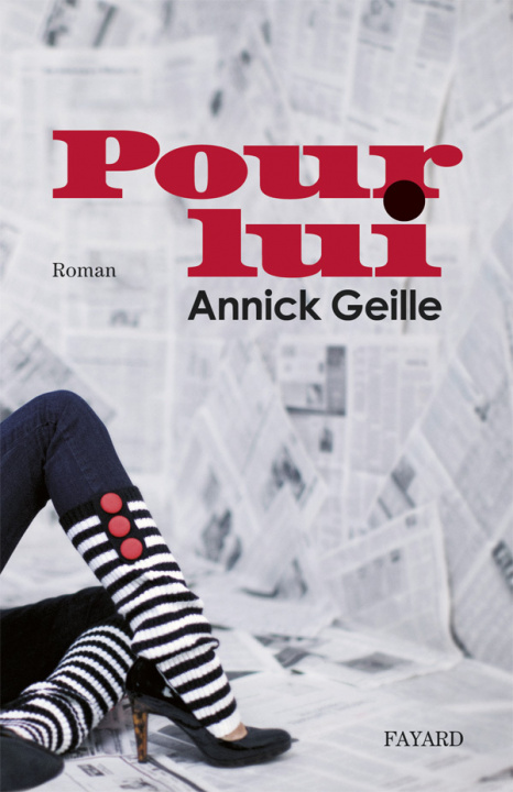 Knjiga Pour lui Annick Geille