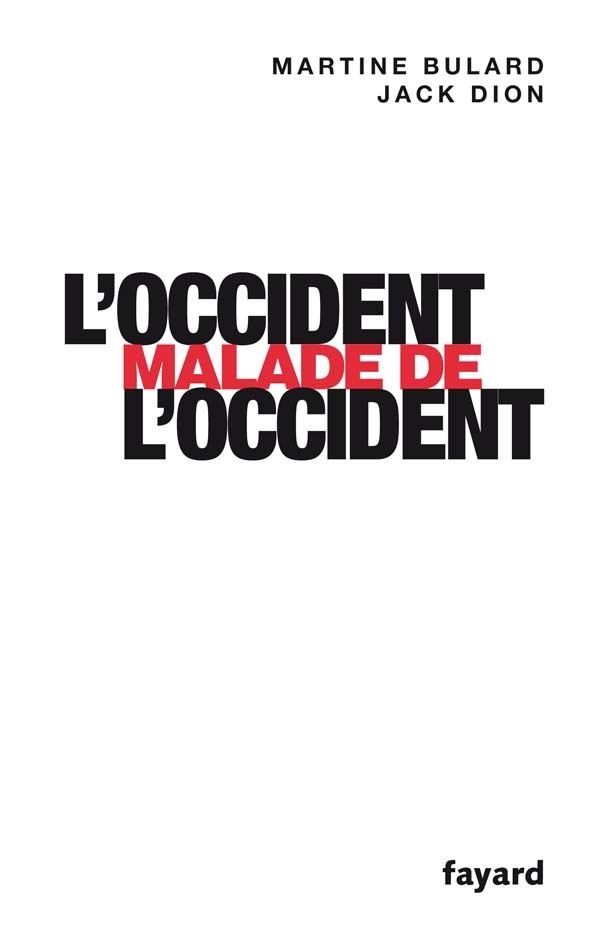 Könyv L'Occident malade de l'Occident Martine Bulard