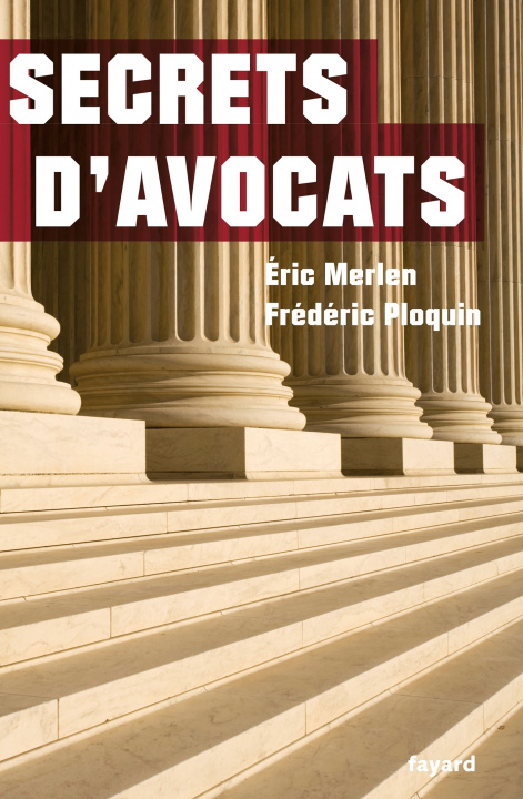 Book Secrets d'avocats Frédéric Ploquin