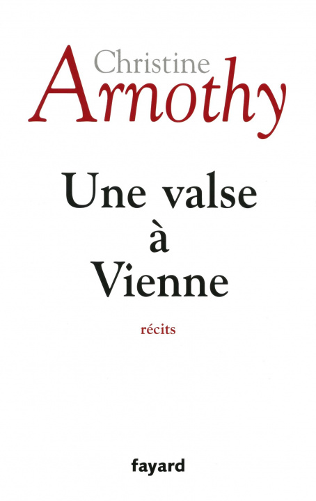 Buch Une valse à Vienne Christine Arnothy