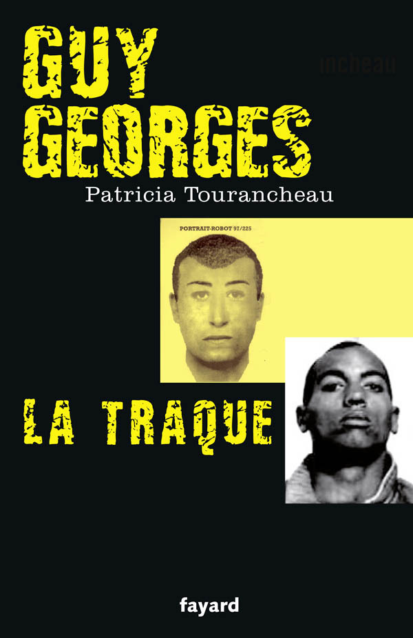 Boek Guy Georges La traque Patricia Tourancheau