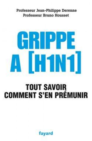 Kniha Grippe A (H1N1) Jean-Philippe Derenne
