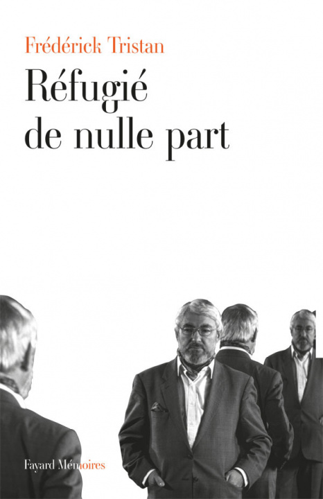 Kniha Réfugié de nulle-part Frédérick Tristan