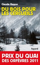 Книга Du bois pour les cercueils Claude Ragon