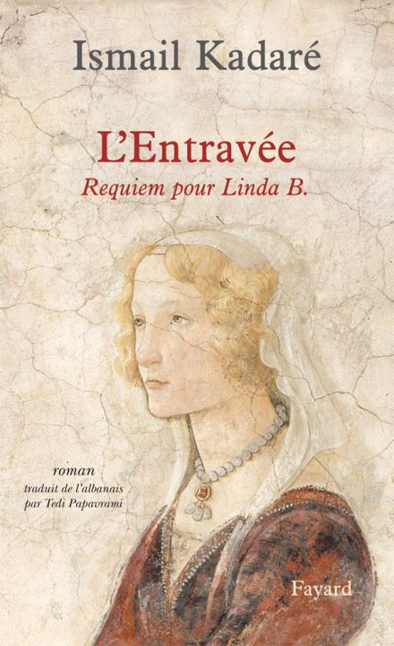 Kniha L' Entravée Ismail Kadaré
