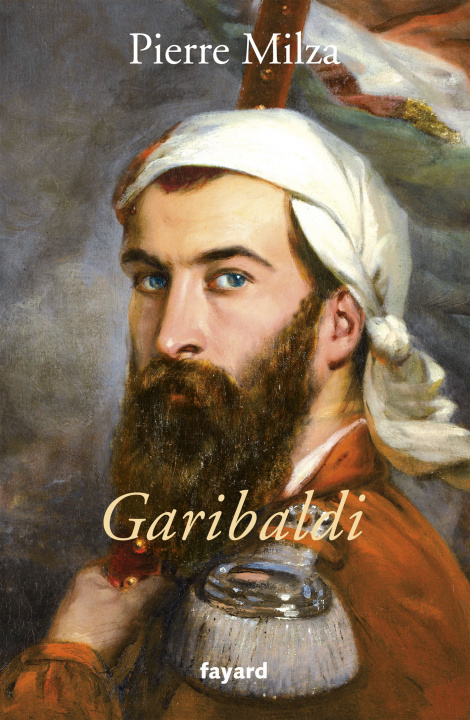 Carte Garibaldi Pierre Milza