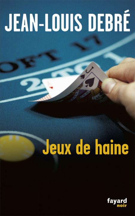 Kniha Jeux de haine Jean-Louis Debré