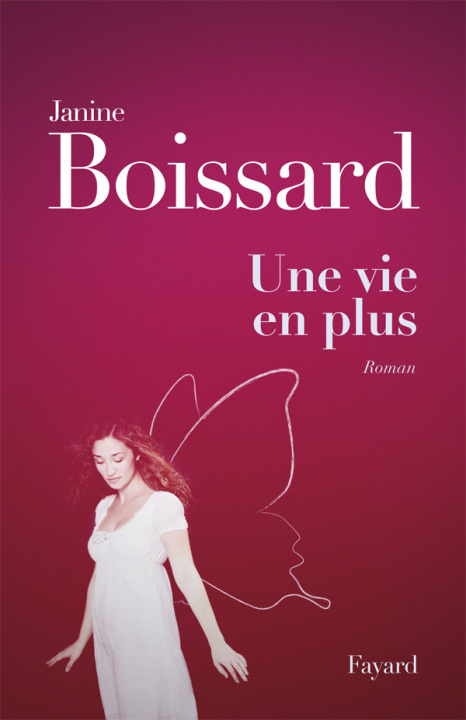 Knjiga Une vie en plus Janine Boissard