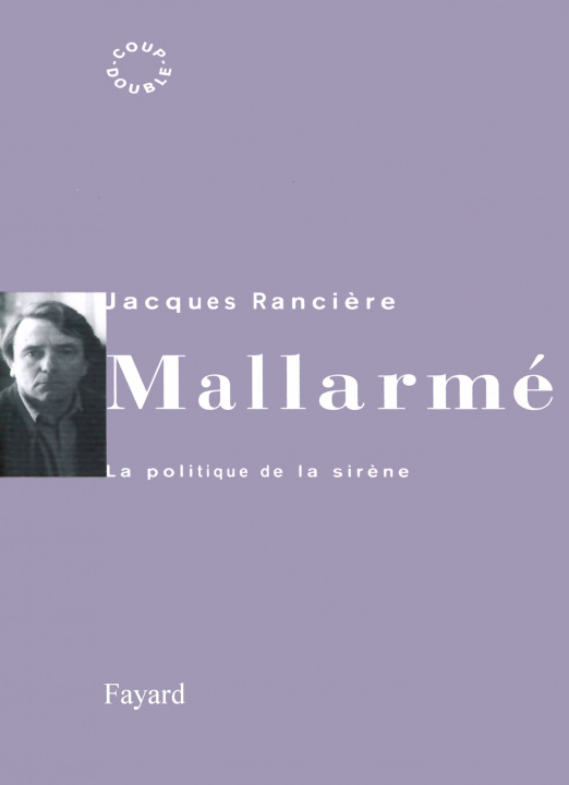 Libro Mallarmé Jacques Rancière