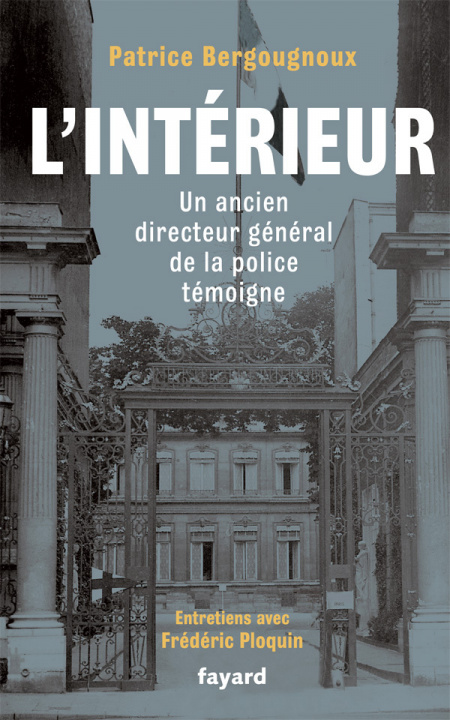Knjiga L'Intérieur Patrice Bergougnoux