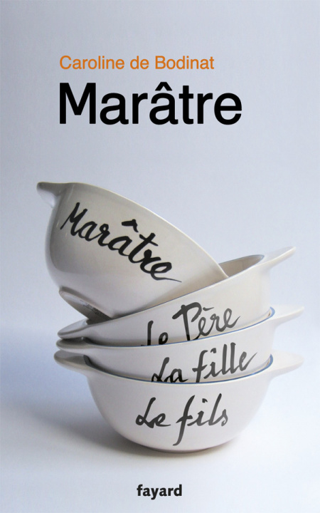 Knjiga Marâtre Caroline de Bodinat