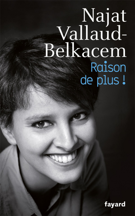 Boek Raison de plus ! Najat VALLAUD-BELKACEM